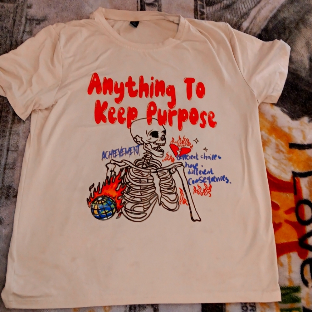 Anything to Keep Purpose Graphic T-shirt